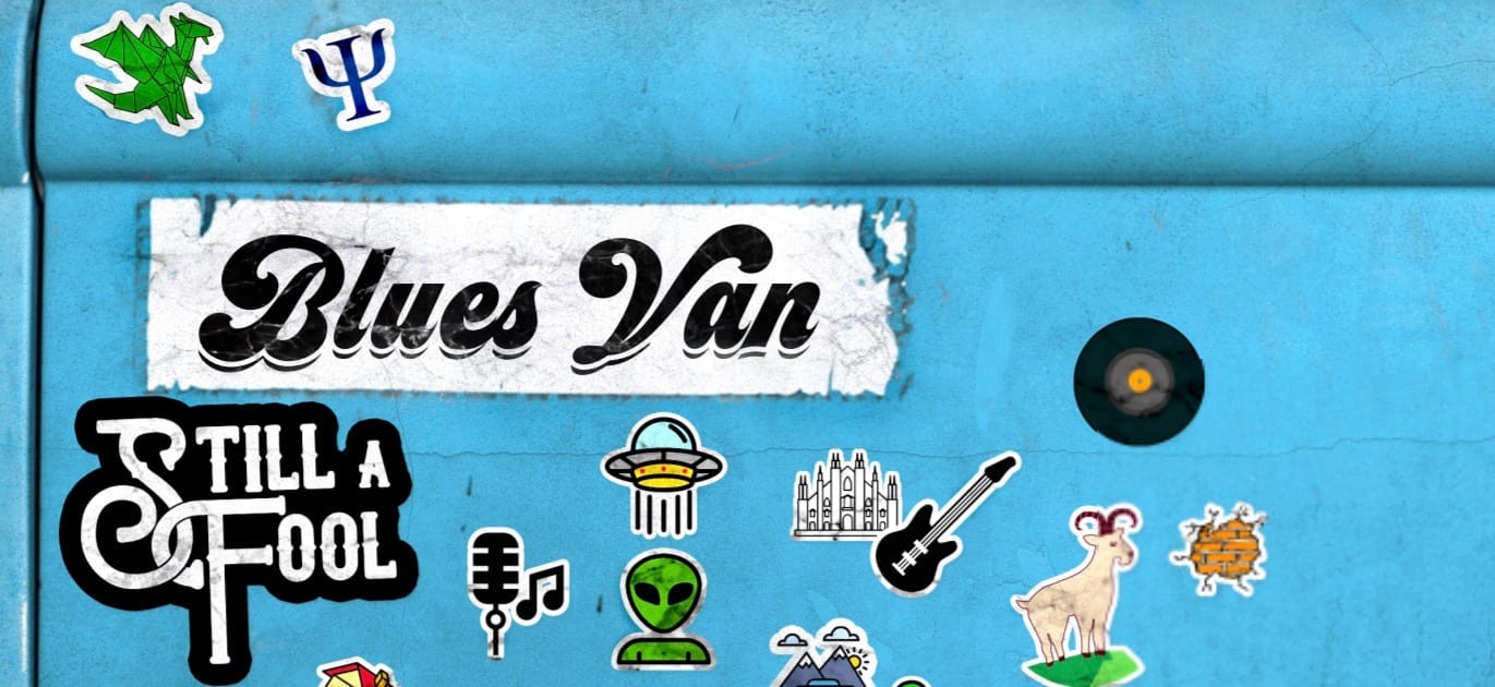 BLUES VAN della STILL A FOOL BAND